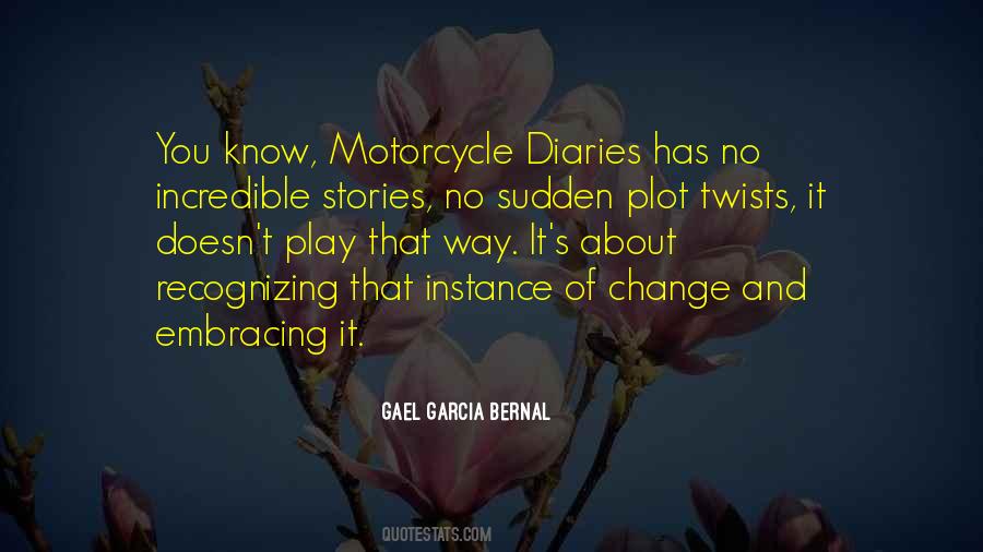Gael Garcia Bernal Quotes #784878