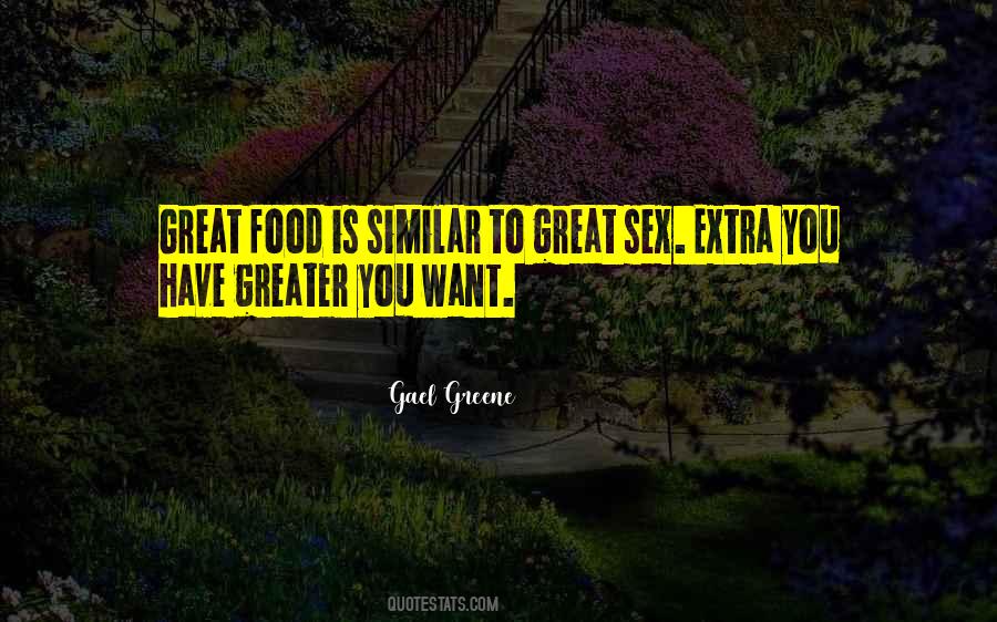 Gael Greene Quotes #609901