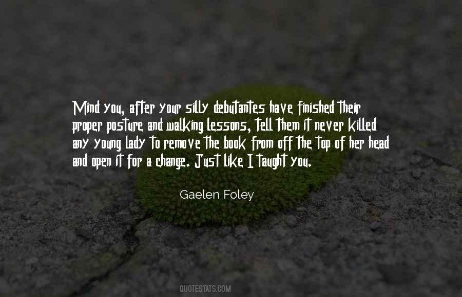 Gaelen Foley Quotes #1418750