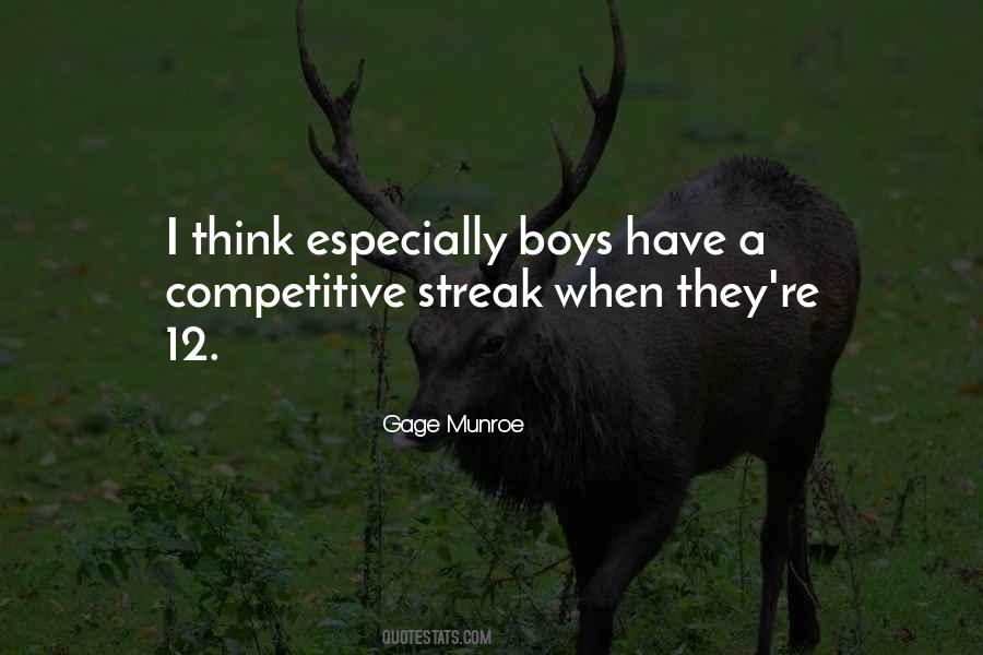 Gage Munroe Quotes #622897