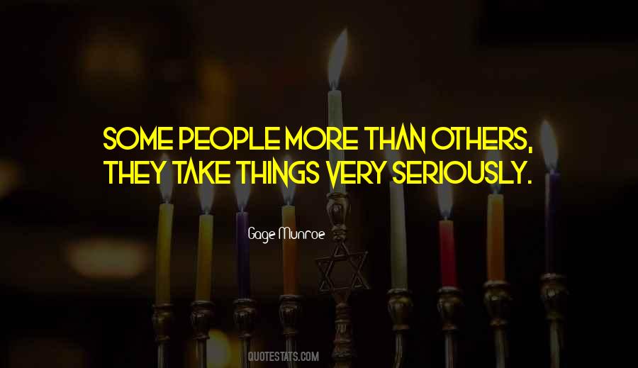 Gage Munroe Quotes #745832