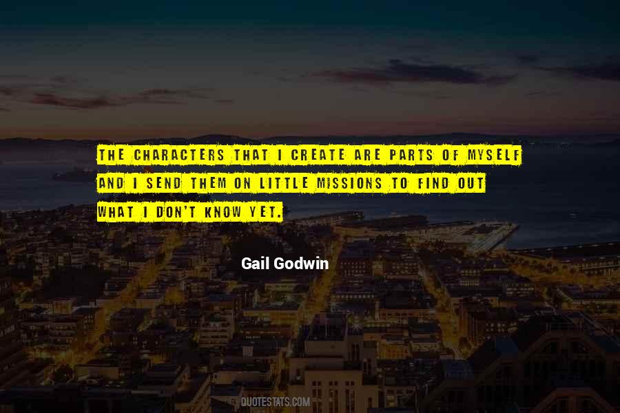 Gail Godwin Quotes #1073654