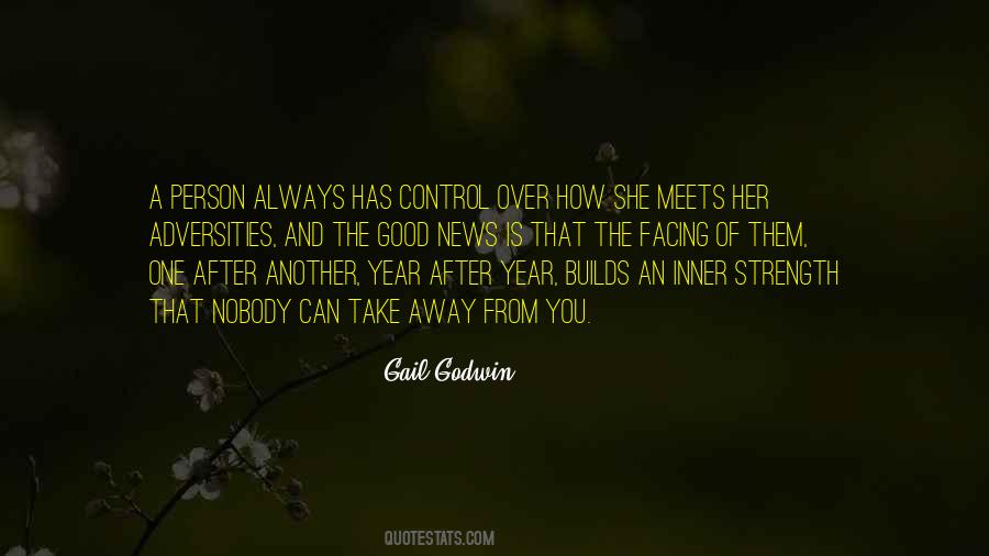 Gail Godwin Quotes #940088