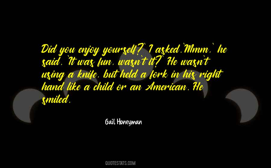 Gail Honeyman Quotes #7626