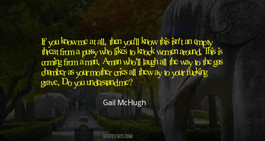 Gail McHugh Quotes #1198026