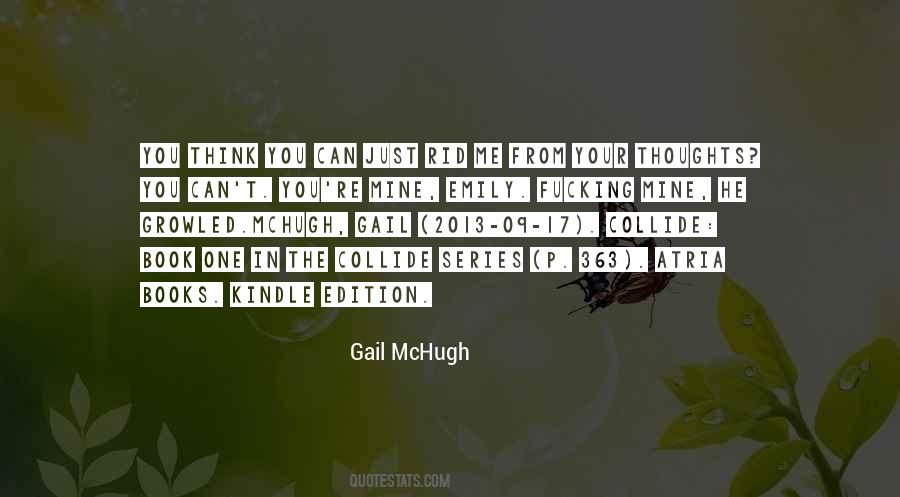 Gail McHugh Quotes #58909
