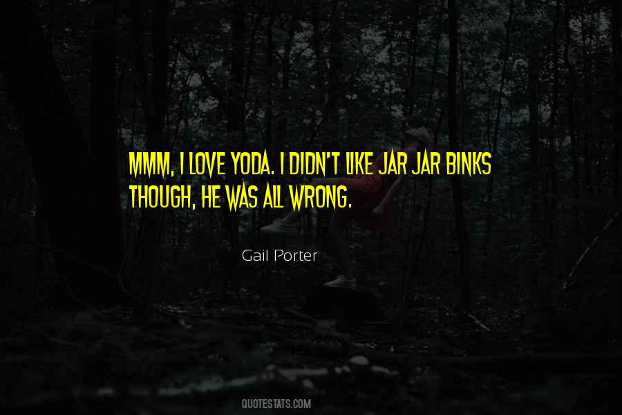 Gail Porter Quotes #1568725