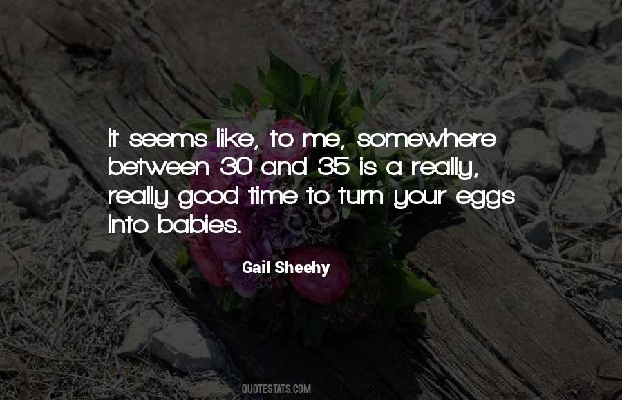 Gail Sheehy Quotes #418524