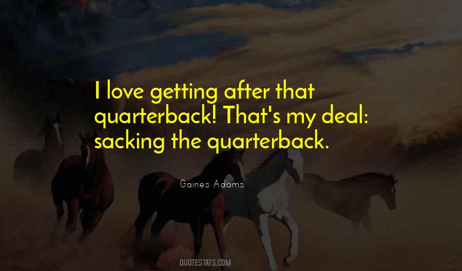 Gaines Adams Quotes #464211 Gaines Adams Quotes #464211