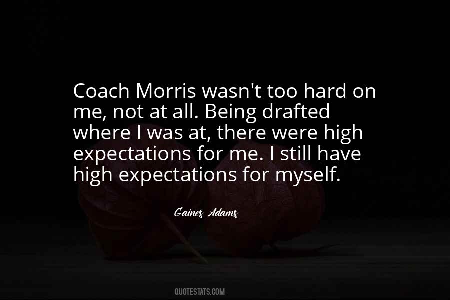 Gaines Adams Quotes #720136 Gaines Adams Quotes #720136