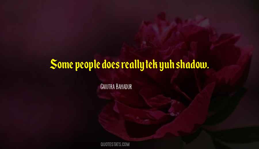Gaiutra Bahadur Quotes #472561 Gaiutra Bahadur Quotes #472561