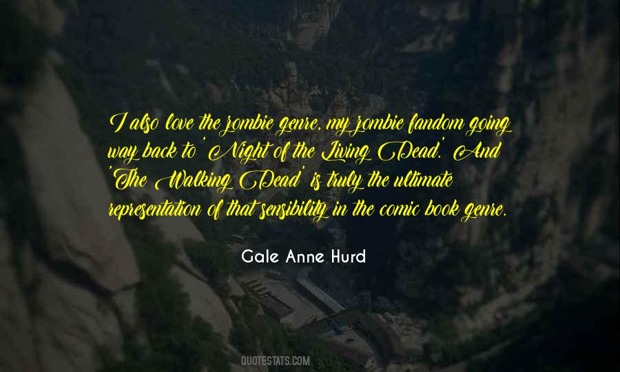 Gale Anne Hurd Quotes #1009896