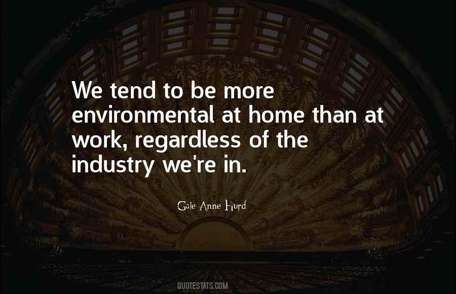 Gale Anne Hurd Quotes #1210663