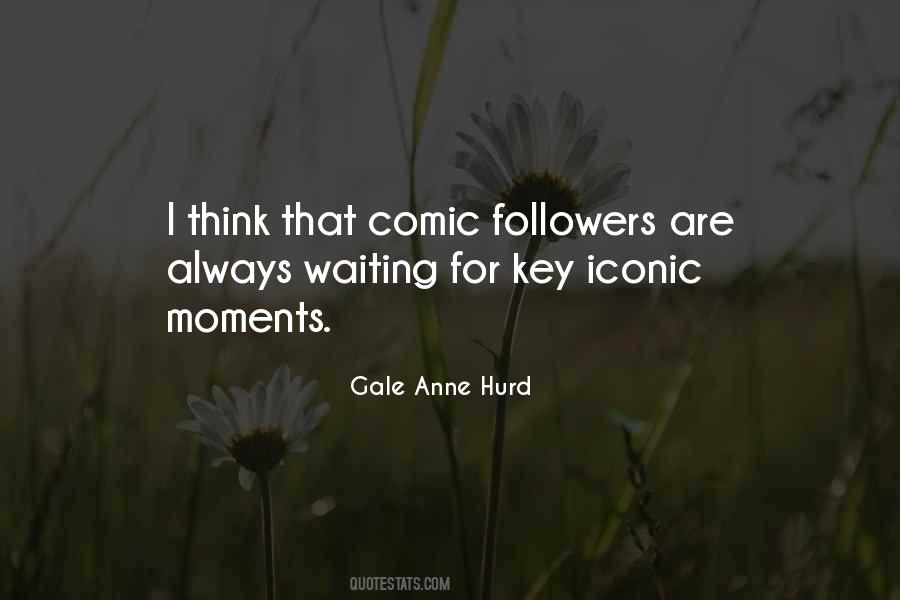 Gale Anne Hurd Quotes #154051