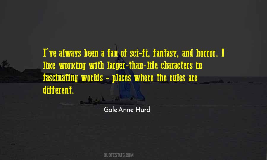 Gale Anne Hurd Quotes #577082