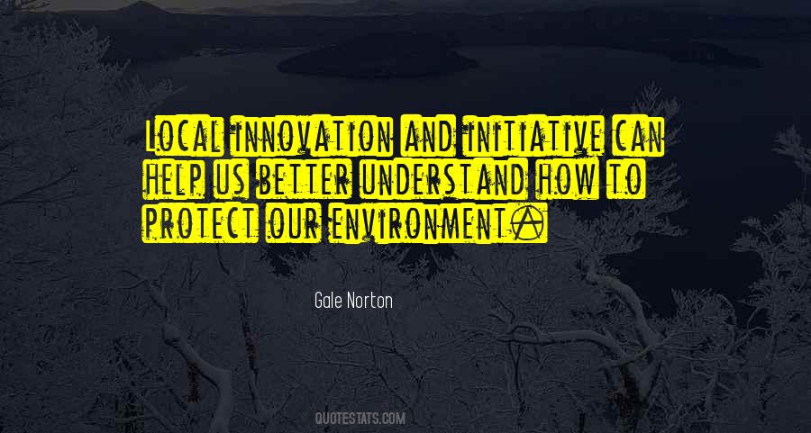 Gale Norton Quotes #778402