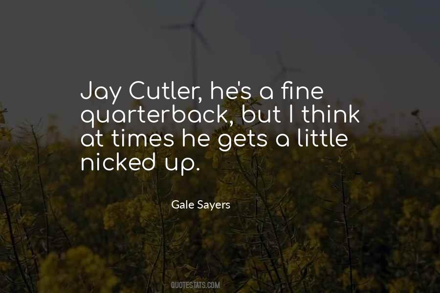 Gale Sayers Quotes #1596636