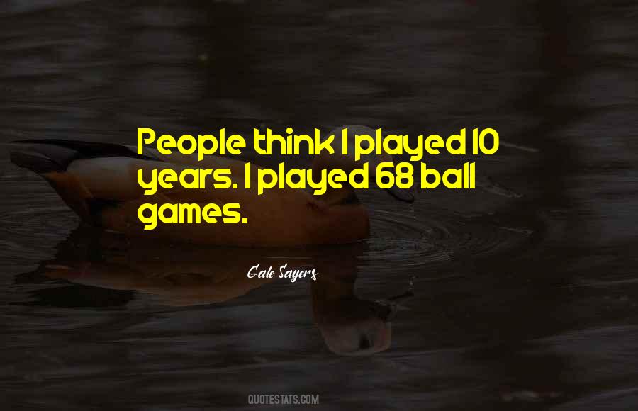 Gale Sayers Quotes #1854529