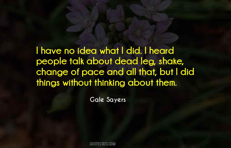 Gale Sayers Quotes #710675