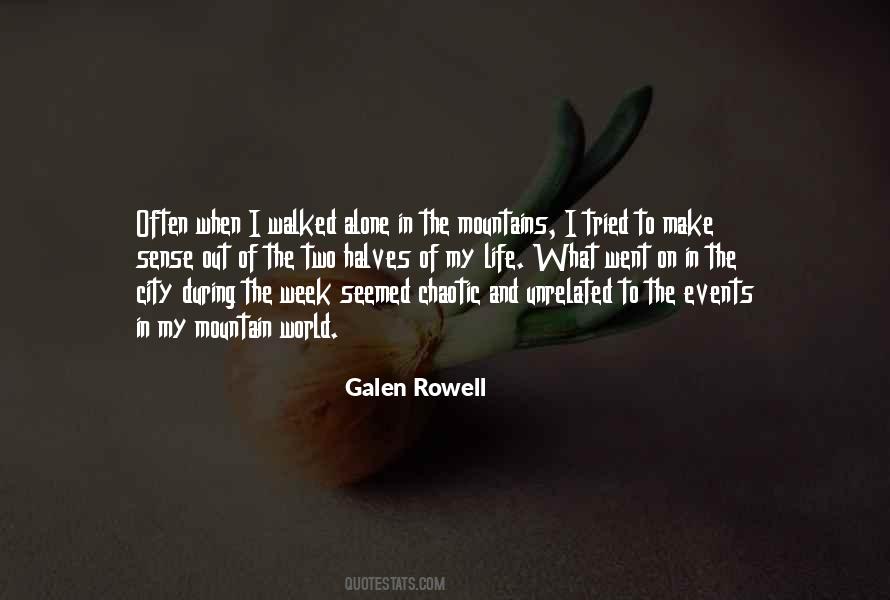 Galen Rowell Quotes #1073755