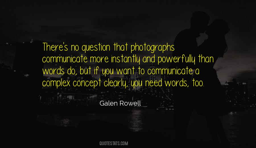 Galen Rowell Quotes #1195034