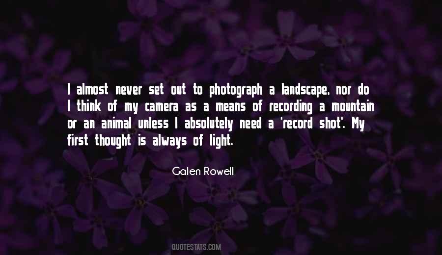 Galen Rowell Quotes #1221157