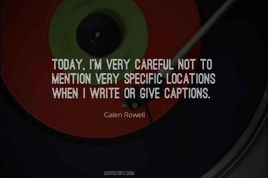 Galen Rowell Quotes #261493