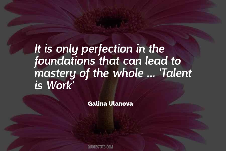 Galina Ulanova Quotes #1856966