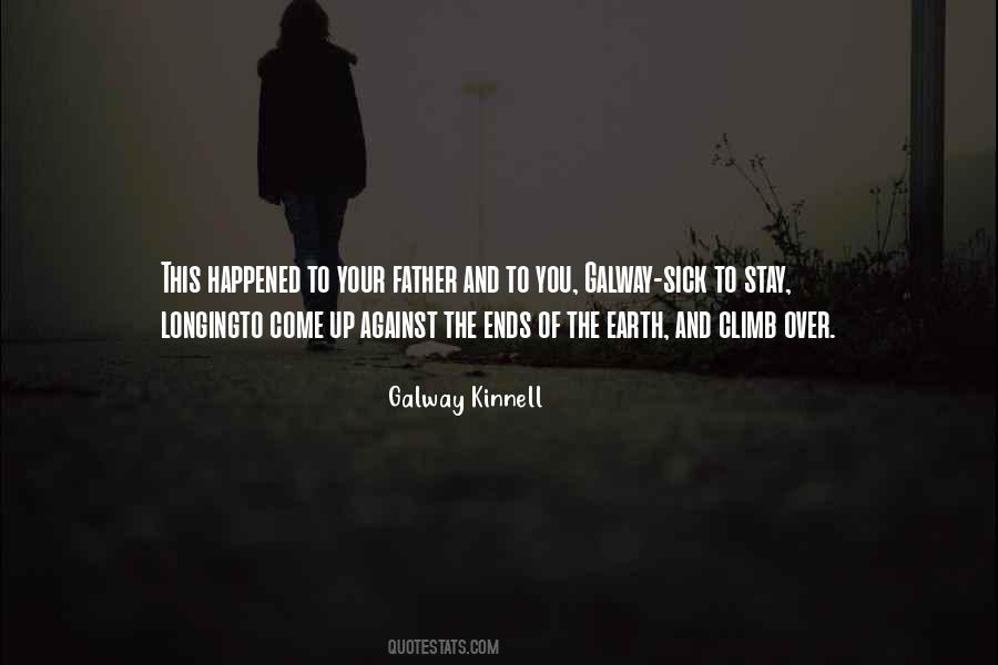 Galway Kinnell Quotes #1302392