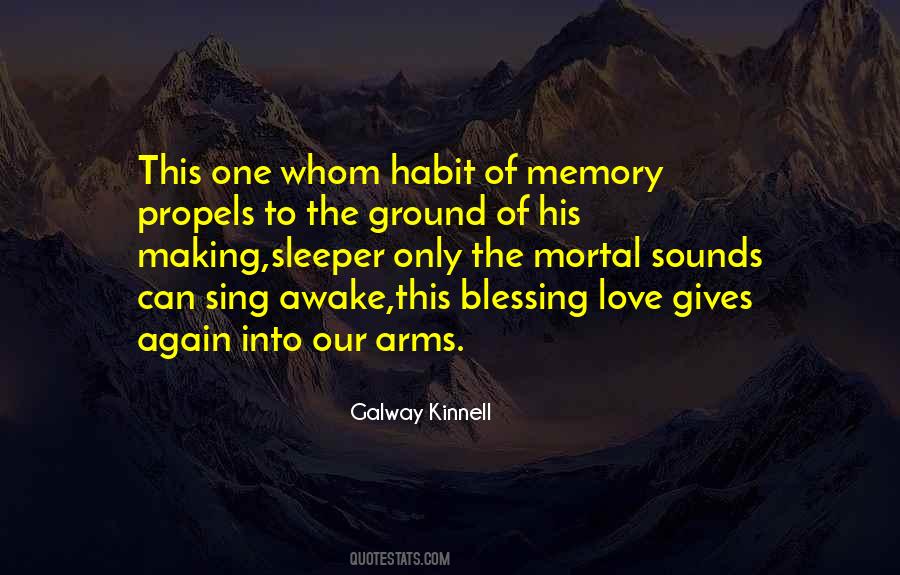 Galway Kinnell Quotes #494969