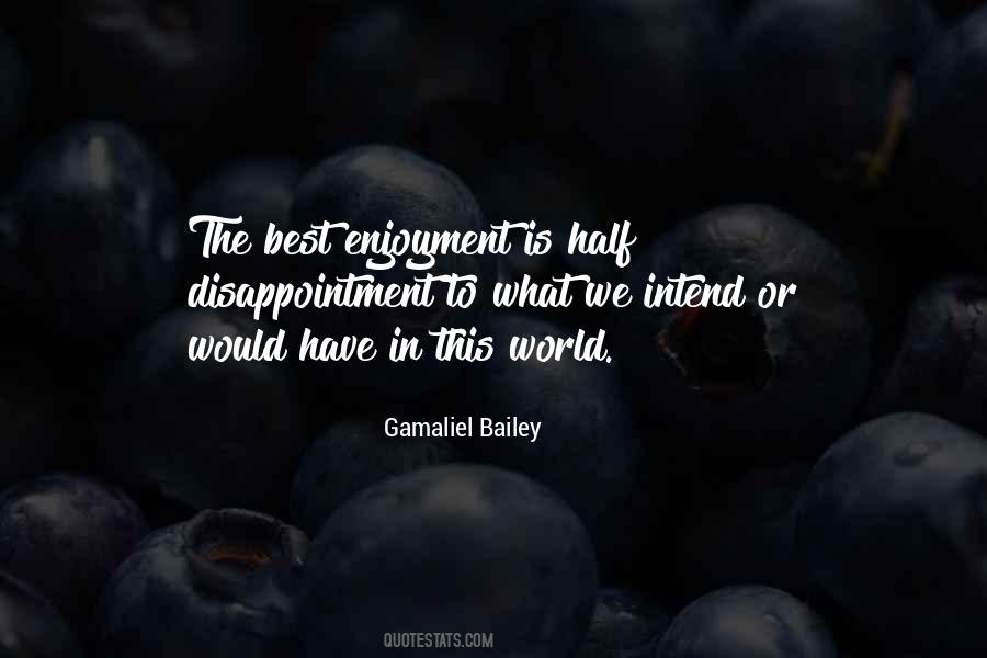 Gamaliel Bailey Quotes #1195208