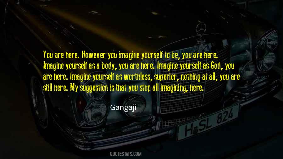 Gangaji Quotes #1268179