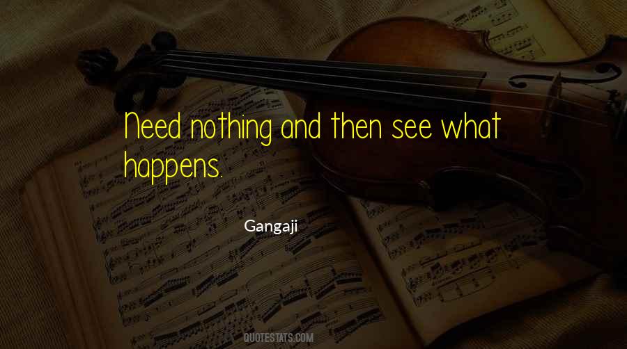 Gangaji Quotes #574257