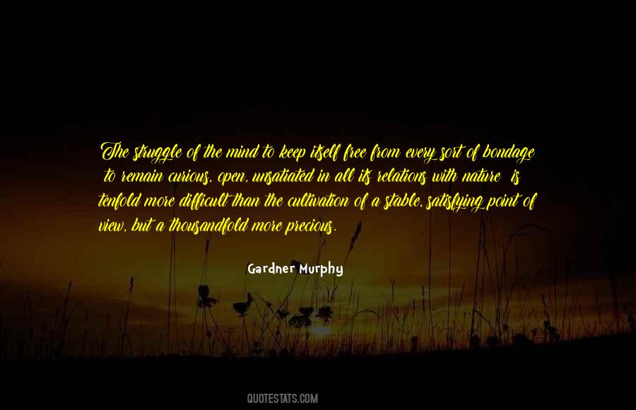 Gardner Murphy Quotes #1537823