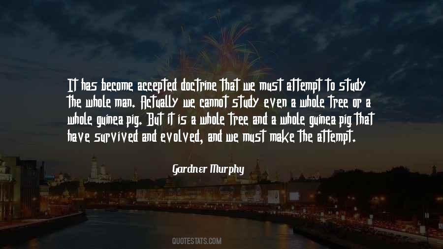 Gardner Murphy Quotes #627866