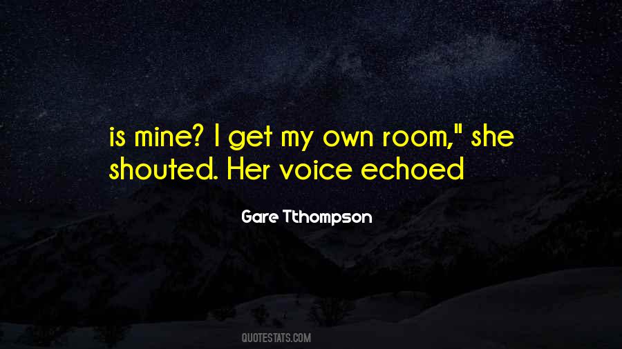 Gare Tthompson Quotes #1107215