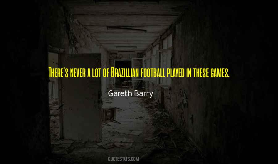 Gareth Barry Quotes #103327