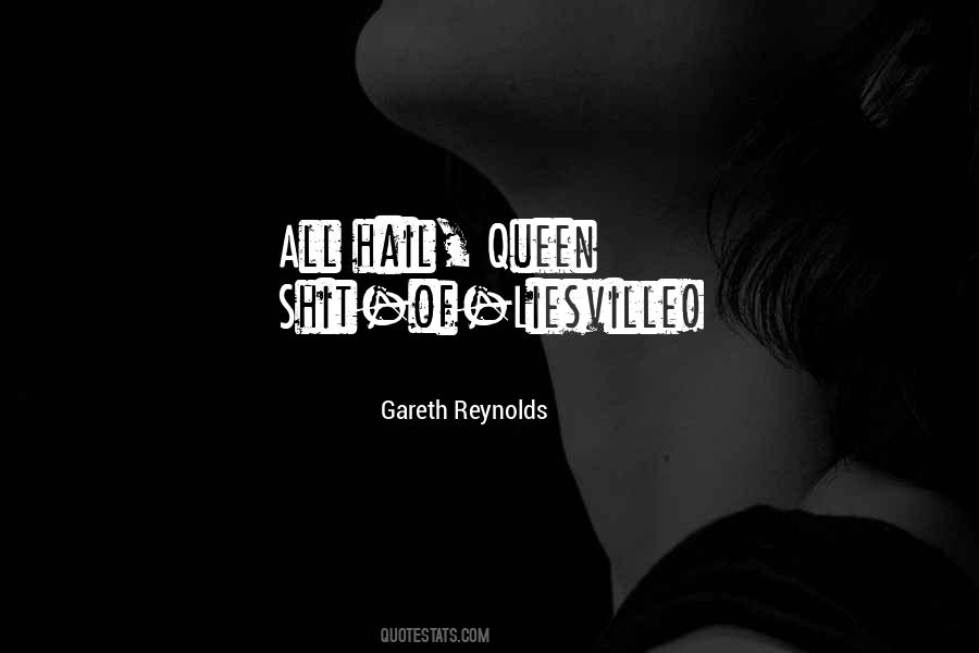 Gareth Reynolds Quotes #1456105