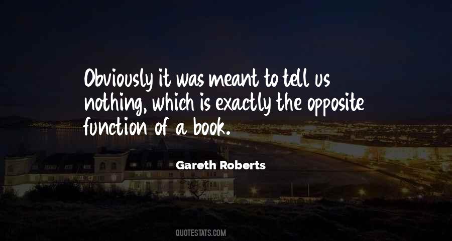 Gareth Roberts Quotes #304260