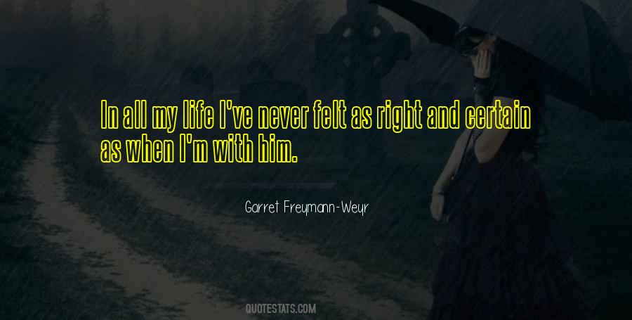 Garret Freymann-Weyr Quotes #1488445