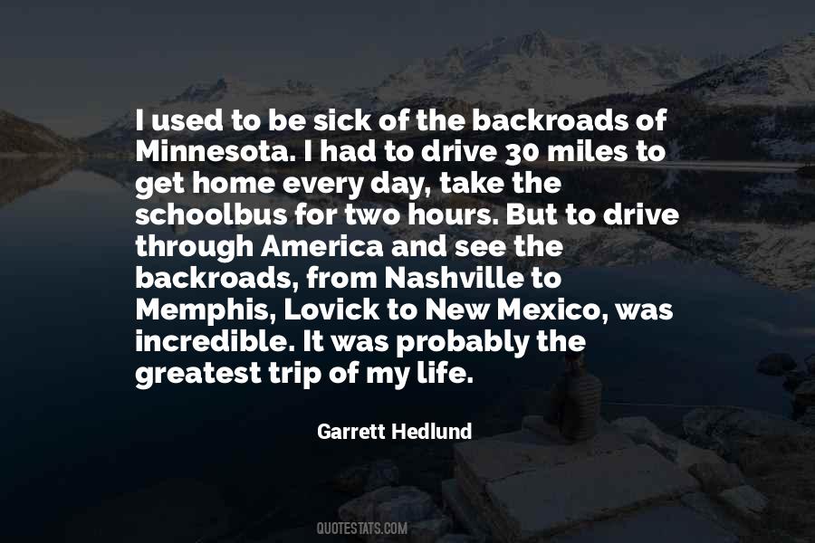 Garrett Hedlund Quotes #1657655