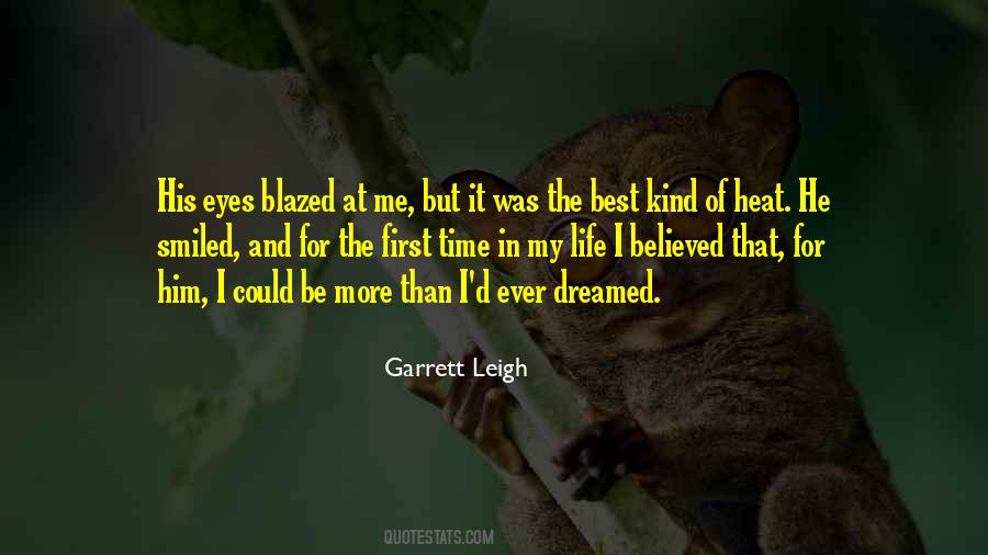 Garrett Leigh Quotes #349714