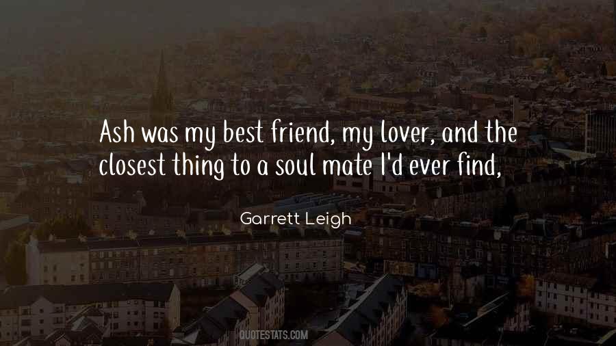 Garrett Leigh Quotes #365787