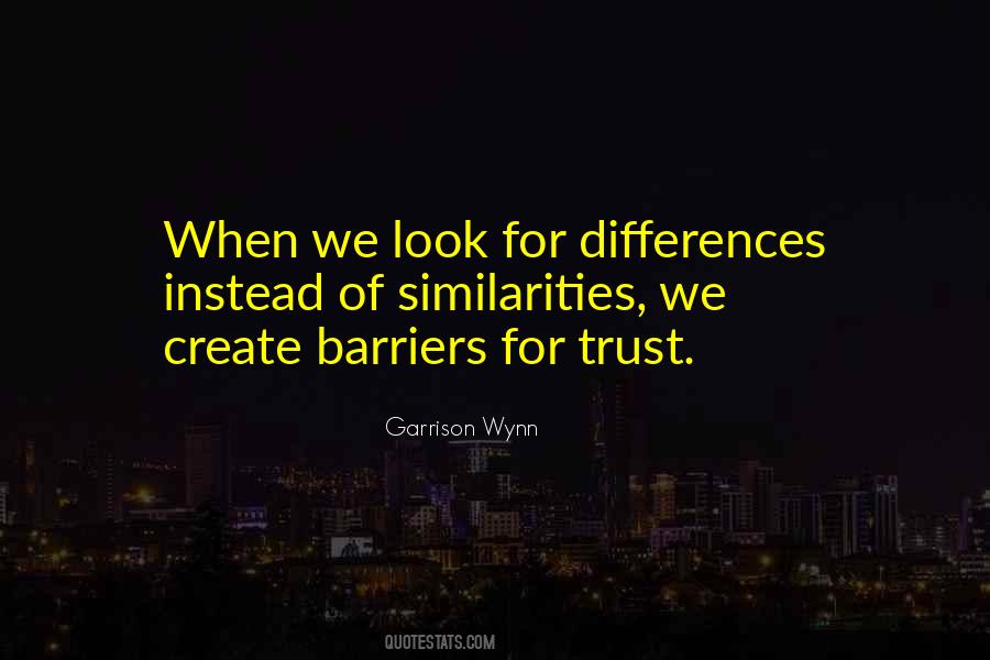 Garrison Wynn Quotes #986220