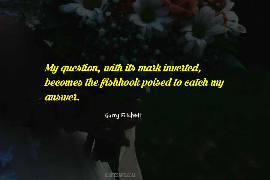 Garry Fitchett Quotes #1845965