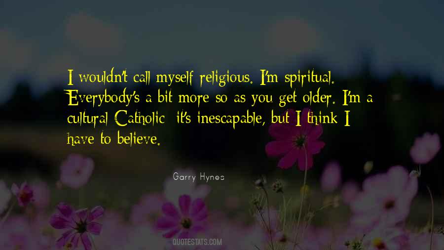 Garry Hynes Quotes #1761867