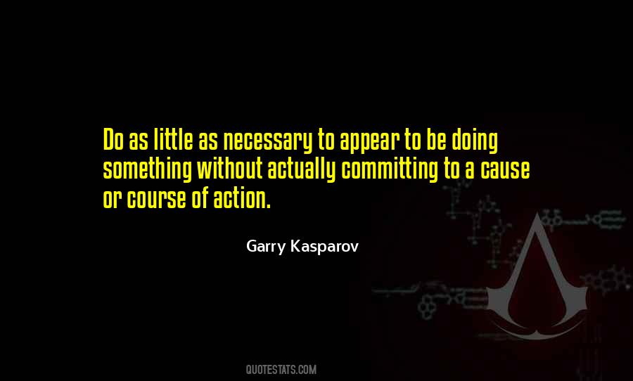 Garry Kasparov Quotes #423250