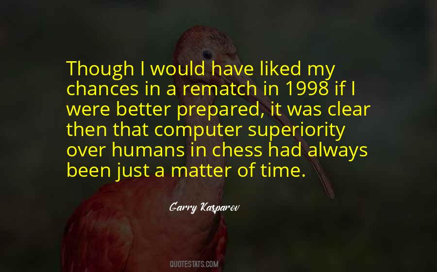 Garry Kasparov Quotes #735958