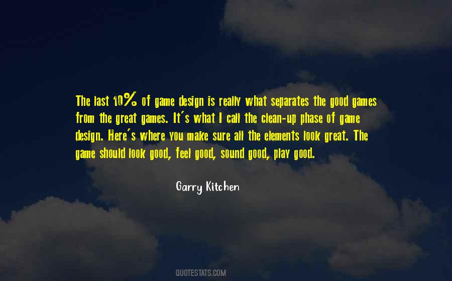 Garry Kitchen Quotes #423059
