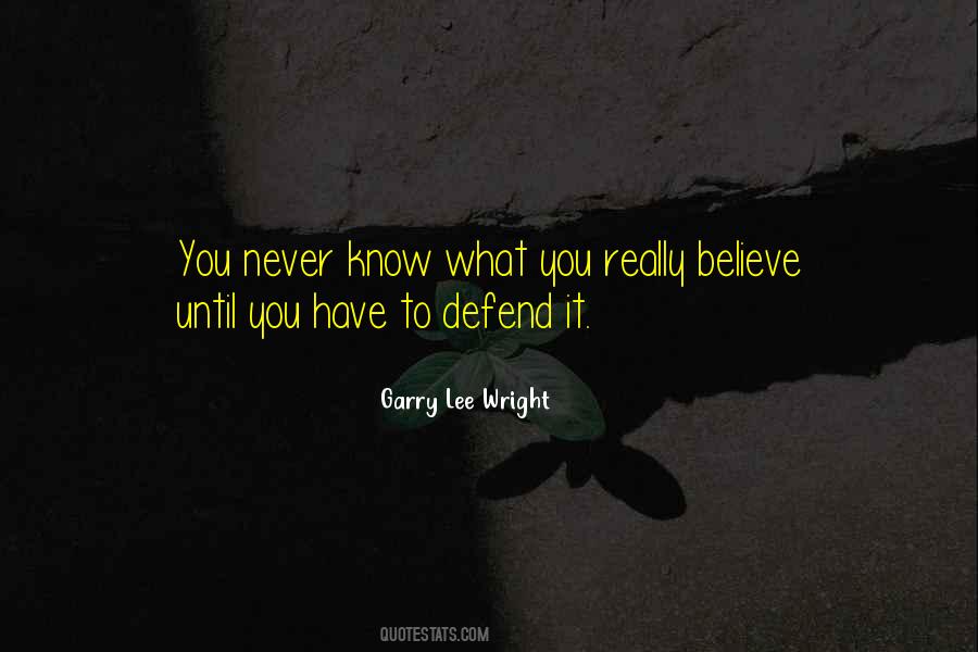 Garry Lee Wright Quotes #1046675